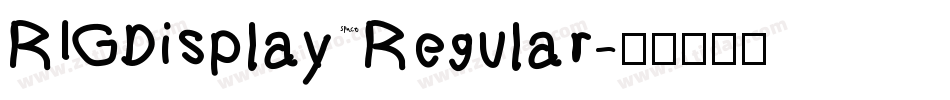 RIGDisplay Regular字体转换